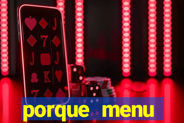porque menu selvagem acabou